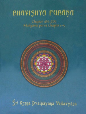 Bhavishya Purana Vol.6(Hardcover, Sri Krsna Dvaidayana Vedavyasa)