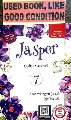 Jasper English Workbook Class-7 (Old Book)(Paperback, Alice Velangani Joseph, Jyotika Gill)