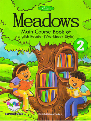 Rohan's Meadows Class - 2 (Main Course Book Of English Reader)(Paperback, Manju Bal Krishna Panda)