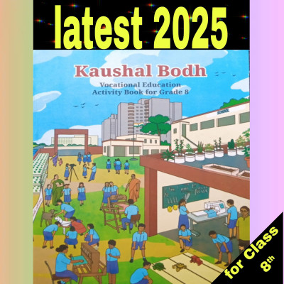 New Syllabus Ncert Book Kaushal Boodh Vocational Education Activity Book For Class 8 Edition 2025(Pepperback, NCERT)