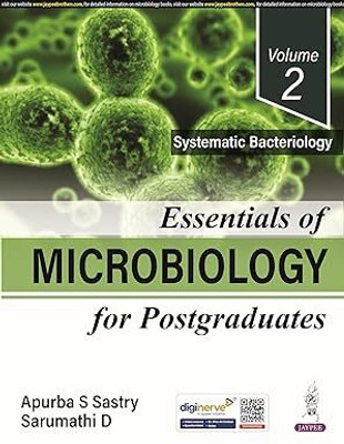 Essentials Of Microbiology For Postgraduates (Volume 2 Systematic Bacteriology)(Paperback, Apurba S Sastry Sarumathi D)