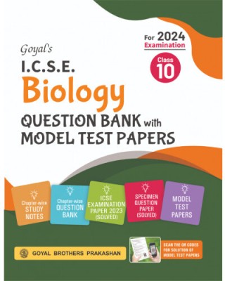 Goyal's ICSE Biology Specimen Question Bank With Model Test Papers Class 10 For 2024 Examination(Paperback, A Panel of Teacher)