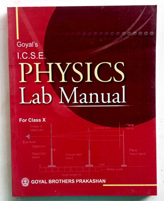 Goyal's I.c.s.e. Physics Lab Manual Class-10(Paperback, V.K. SALLY)
