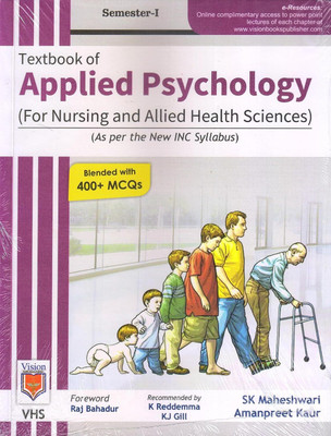 Textbook Of Psychology (For Nursing And Allied Health Sciences) As Per The New INC Syllabus(Paperback, Amanpreet Kaur SK Maheshwari)