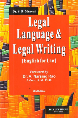 Legal Language & Legal Writing (English For Law)(Paperback, Dr. S.R.Myneni)