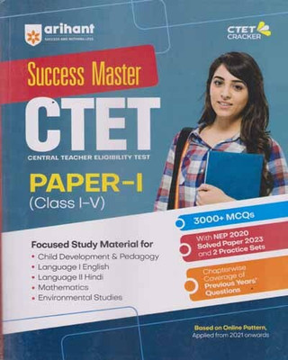 Arihant Success Master Ctet Paper -1, [class - 1-5] 3000+ Mcqs(Paperback, EXPERT TEAM)