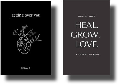 Getting Over You + Heal, Grow,Love(Paperback, Leslie B, Pierre Alex Jeanty)