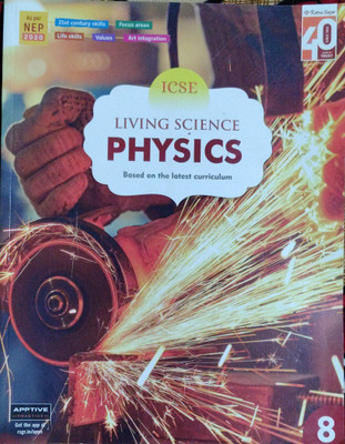 ICSE Living Science Physics Based On The Latest Curriculum Class 8(Pepper back, Rajen K. Agarwal)
