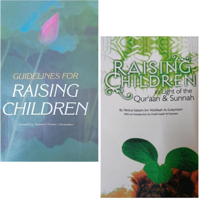 RAISING CHILDREN IN LIGHT OF THE QURAAN & SUNNAH & Guidelines For RAISING CHILDREN ( Marriage, Children, Infants, Education ) TWO BOOKS SET IN ENGLISH LANGUAGE INDIAN GOOD PRINTED QUALITY(Paperback, ABDUS-SALAAM BIN ABDILLAAH AS-SULAYMAAN, Abdul Rahman Abdullah)