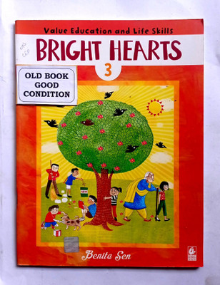 Bright Hearts Value Education And Life Skills Class-3.(Old Book)(Paperback, Benita sen)
