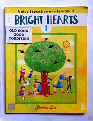 Bright Hearts Value Education And Life Skills Class-1.(Old Book)(Paperback, Benita Sen)