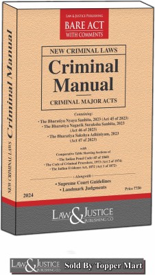 New Criminal Manual Bhartiya Nyaya Sanhita, Nagrik Suraksha Sanhita, Sakshya Adhiniyam , 2023 Edition 2024(Paperback, LAW & JUSTICE PUBLICATION)