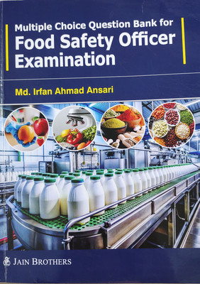 MULTIPLE CHOICE QUESTION BANK FOR FOOD SAFETY OFFICER EXAMINATION (1st EDITION, 2025)(Paperback, Md. Irfan Ahmad Ansari)