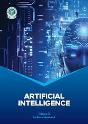 ARTIFICIAL INTELLIGENCE [Facilitator Handbook CLASS 9(Paperback, CBSE)