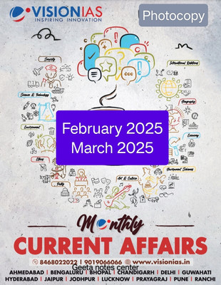Vision Ias Monthly Current Affairs Magazine February & March 2025 Bk/wh Photocopy(Staple bound, Vision ias)