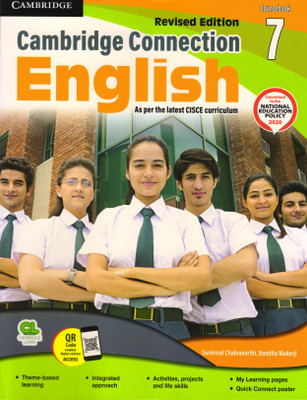 Revised Edition Cambridge Connection English Coursebook - 7 (As Per The Latest CISCE Curriculum)(Paperback, ANITA SHOURIE, Sunirmal Chakravarthi)