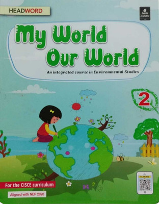 My World Our World Class -2 For Cisce (Alignedwith Nep 2020 )(Paperback, JYOTI NANDA.)