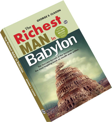 The Richest Man In Babylon (Paperback) : Personal Finance Bestseller, Success And Savings Guide, Timeless Motivation Book, Must-Read English Literature(Paperback, George S. Clason)
