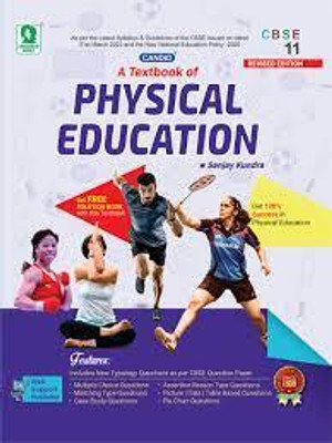 New Edition Candid A Textbook Of Physical Education Class 11 (With Free Solution)(PAPERPACK, SANJAY KUNDRA)