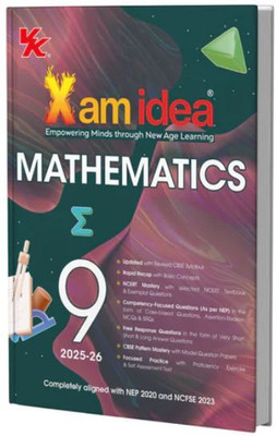 Xam Idea Class 9 Mathematics (2025–26) Latest CBSE Syllabus NEP 2020 & NCFSE 2023 Aligned With Competency-Focused & Free Response Qs Self-Assessment Tests Latest Edition(Paperback, Xamidea Editorial Board) Xam Idea Class 9 Mathematics (2025–26) Latest CBSE Syllabus NEP 2020 & NCFSE 2023 Aligned With Competency-Focused & Free Response Qs Self-Assessment Tests Latest Edition(Paperback, Xamidea Editorial Board)