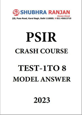 Subhra Ranjan PSIR Crash Course 8 Test Series With Model Answer For IAS Mains 2023(Spiral Bound, Subhra Ranjan)