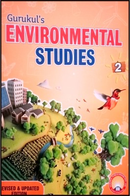 Gurukul's ENVIRONMENTAL STUDIES Class 2(Paperback, Mrs. Rachna Khatri, Dr. Sonia Julia)