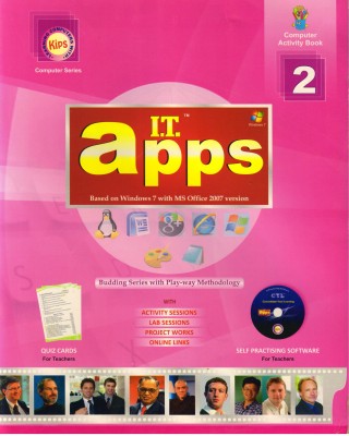 Kips I.T. Apps Class - 2
( Based On Windows 7 With MS Office 2007 Version )(Paperback, Kips learning)