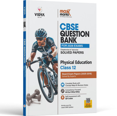 Maxx Marks CBSE Physical Education Class 12 Question Bank For 2024-2025 Board Exam(Paperback, VIDYA EDITORIAL BOARD)