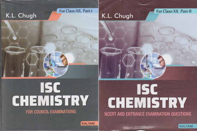 Isc Chemistry For Council Examinations For Class - 12, [part -1 & 2] Set Of Two Books(Paperback, K. L. CHUGH)