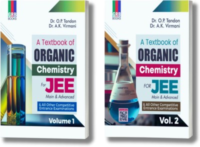 A Textbook Of Organic Chemistry For JEE (Main & Advanced) & All Other Competitive Entrance Examinations - Combo (Vol. 1 & Vol. 2)(Paperback, Dr. O. P. Tandon, Dr. A. K. Virmani)