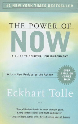 The Power Of The Now , A Guide To Spiritual Enlightenment : Eckhart Tolle(Paperback, Eckhart Tolle)