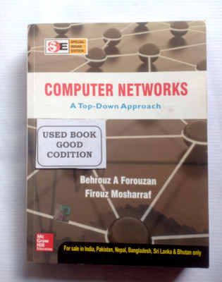 COMPUTER NETWORKS A Top- Down Approach (OLD USED BOOK)(Paperback, Behrouz A Forouzan, Firouz Mosharraf)