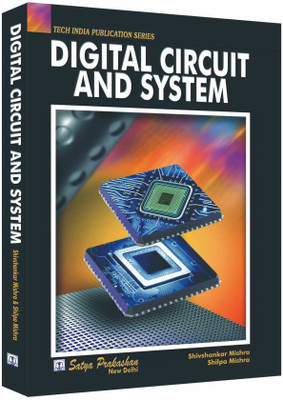 Digital Circuits And Systems(Paperback, Shiv Shankar Mishra)