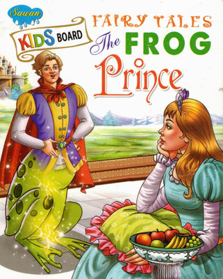 The Frog Prince | Kids Board Fairy Tales | Sawan(Hardcover, Generic)