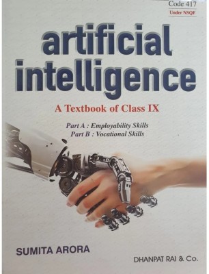 Artificial Intelligence A Textbook Of Class 9 Part A & B - CBSE - Examination 2025-2026(Paperback, Sumita Arora)