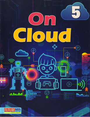 Future Kids, On Cloud - 5(Paperback, AKRITI ABROL)