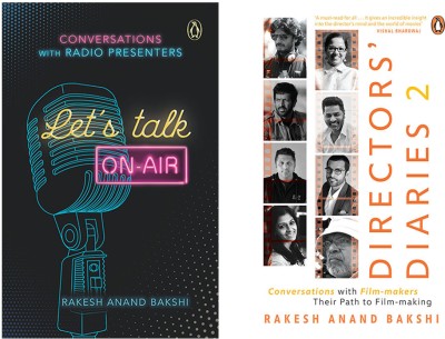 Rakesh Anand Bakshi: Combo Of Let's Talk On-Air: Conversations With Radio Presenters & Directors' Diaries 2: Conversations With: Conversations With Film-Makers: Their Path To Film-Making ( Set Of 2)(Paperback, BAKSHI, RAKESH ANAND)