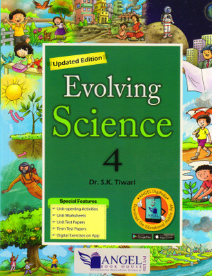 Angle Book EVOLVING SCIENCE - 4(Paperback, Dr. S.K. Tiwari)