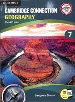Cambridge Connection Geography 3e -7(Paperback, SANGEETA SHARDA)