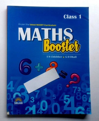 Maths Booster Class-1(Paperback, S N CHHIBBER, G D DHALL)