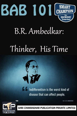 IGNOU BAB 101 Solved Guess Papers Pdf From IGNOU Study Material/Books B.R. Ambedkar: Thinker, His Time For Exam Preparation (Latest Syllabus) IGNOU Certificate Programme On Life And Thought Of Dr. B.R. Ambedkar (CLTA)(Paperback, BHAVYA KUMAR SAHNI) IGNOU BAB 101 Solved Guess Papers Pdf From IGNOU Study Material/Books B.R. Ambedkar: Thinker, His Time For Exam Preparation (Latest Syllabus) IGNOU Certificate Programme On Life And Thought Of Dr. B.R. Ambedkar (CLTA)(Paperback, BHAVYA KUMAR SAHNI)