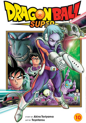 Dragon Ball Super, Vol. 10(Paperback, Akira Toriyama)