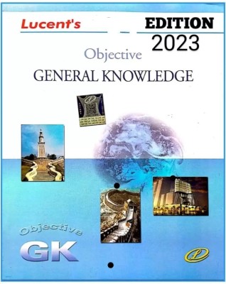 Lucent' Objective General Knowledge 2023 Latest Edition (Paperback, SANJIV KUMAR, SUNIL KR SINGH, R. P. SUMAN, RENU SINHA, RANI AHILYA)(Paperback, SANJIV KUMARSUNIL KR SINGHR. P. SUMANRENU SINHARANI AHILYA)