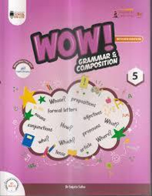 Wow Grammar N Composition - 5(SOFT BOUND, DR SUJATA SAHU)