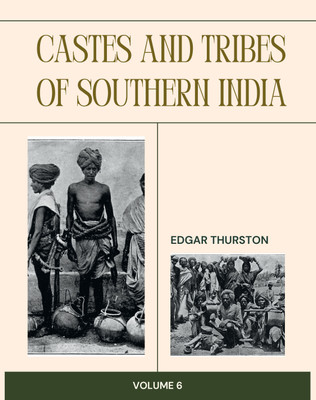 Castes And Tribes Of Southern India (Vol 6)(Paperback, Edgar Thurston)