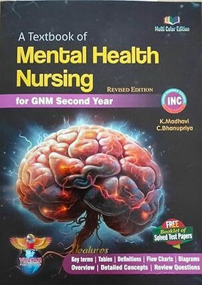 A Textbook Of Mental Health Nursing For GNM Second Year, Revised Edition 2025(Paperback, K.Madhavi, C.Bhanupriya)