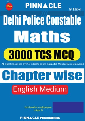 Delhi Police Constable Maths 3000 TCS
MCQ Chapter Wise English Medium(Paperback, Pinnacle Publications)