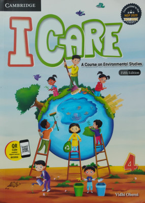 I Care A Course On Environmental Studies Class 4(Paperback, Vidhi Oberoi)