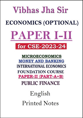 Complete Paper I-II Economic Optional Printed Notes By Vibhas Jha Sir For IAS Mains 2024(Paperback, Vibhas Jha)