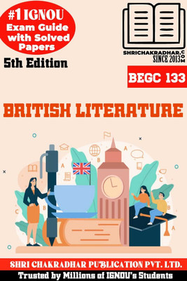 IGNOU BEGC 133 Help Book British Literature 5th Edition (IGNOU Study Notes/Guidebook Chapter-Wise) For Exam Studies With Solved Previous Year Question Papers IGNOU BAG English Begc133(Paperback, BHAVYA KUMAR SAHNI)